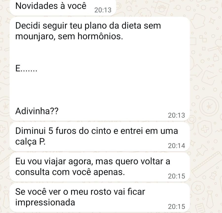 Mensagem: diminui 5 furos do cinto e entrei em uma calça P